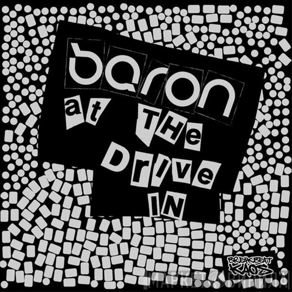 Baron  - At The Drive In / Decade