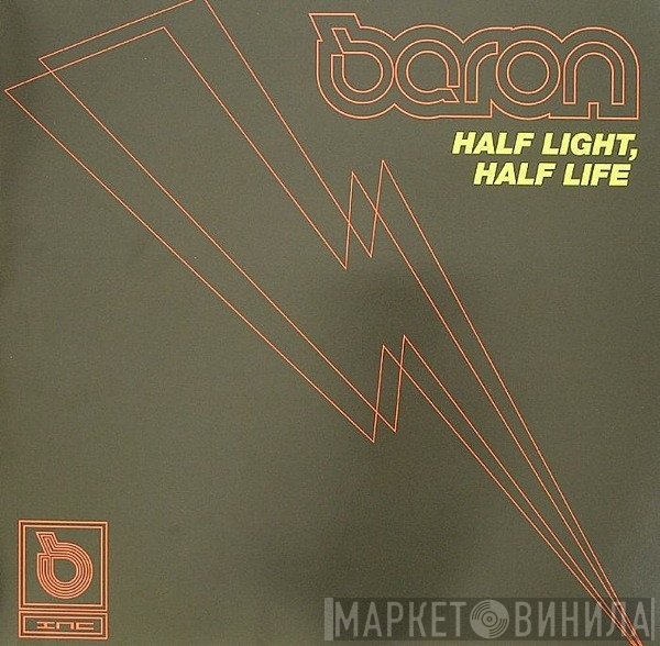 Baron, The Alternative  - Half Light, Half Life / Generation Generator