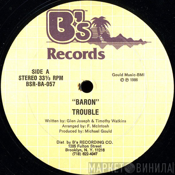 Baron  - Trouble
