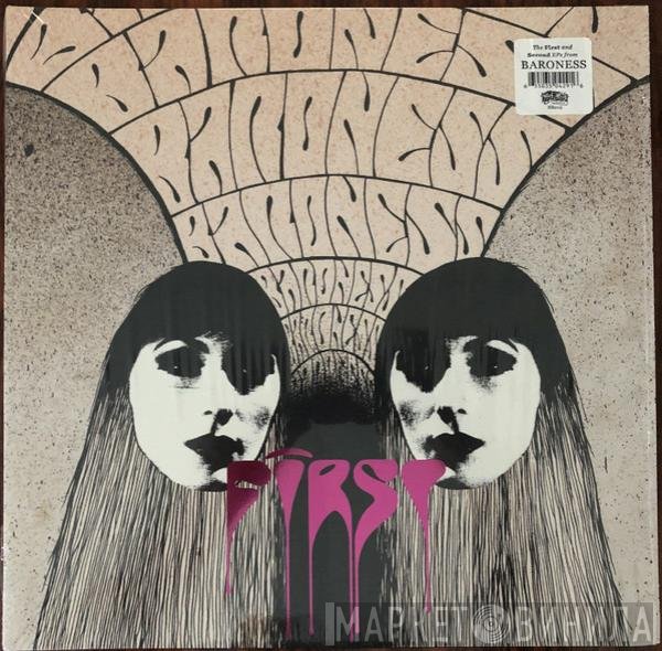 Baroness  - First & Second