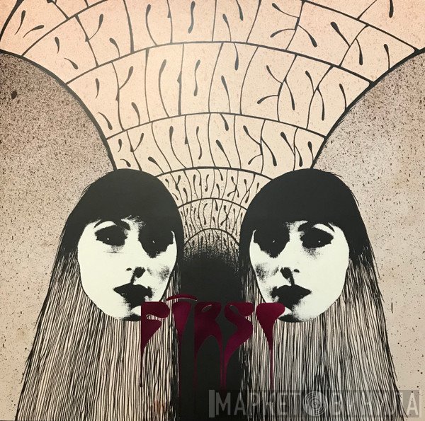 Baroness  - First & Second
