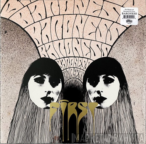 Baroness  - First & Second