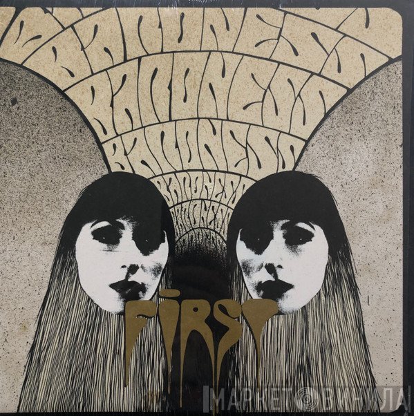 Baroness  - First