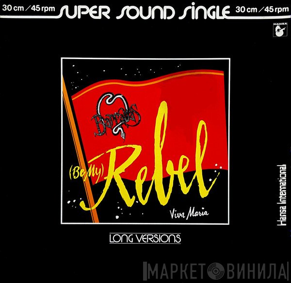 Barrabas  - (Be My) Rebel