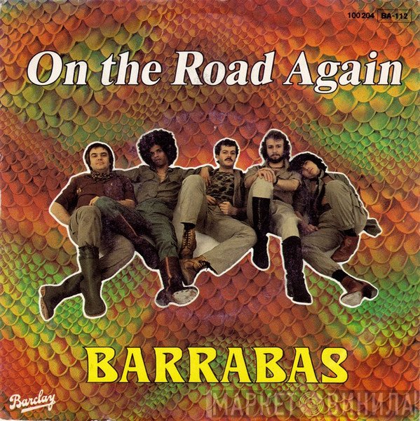 Barrabas - On The Road Again