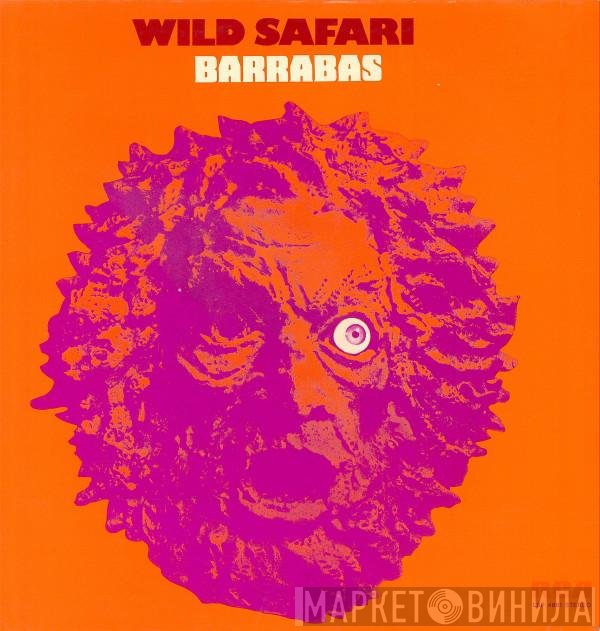 Barrabas  - Wild Safari