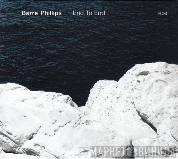Barre Phillips  - End To End