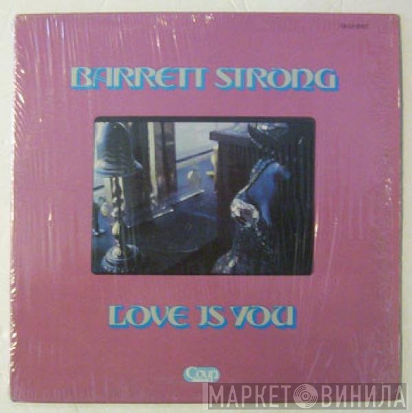 Barrett Strong  - Love Is You