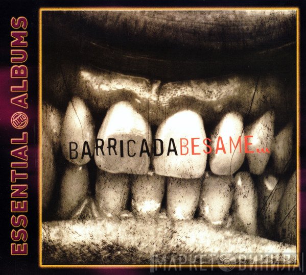 Barricada  - Bésame...