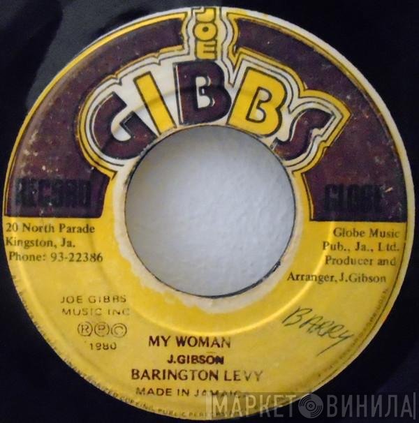 Barrington Levy, Joe Gibbs &amp; The Professionals - My Woman / She Is A Problem