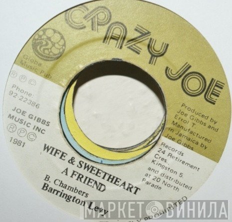 Barrington Levy, Joe Gibbs & The Professionals - Wife & Sweetheart A Friend / Husband Stealer