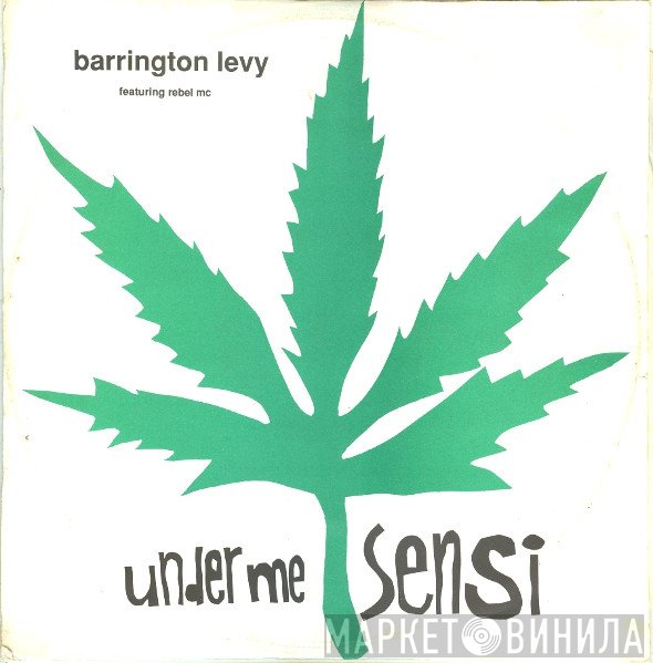 Barrington Levy Featuring Rebel MC  - Under Me Sensi