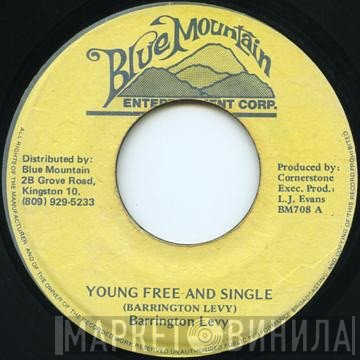 Barrington Levy - Young Free And Single
