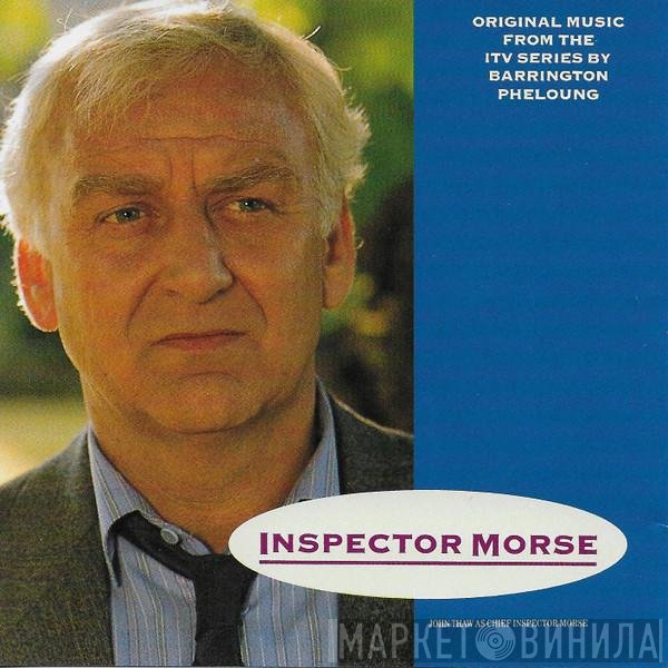 Barrington Pheloung - Inspector Morse (Original Music From The ITV Series)