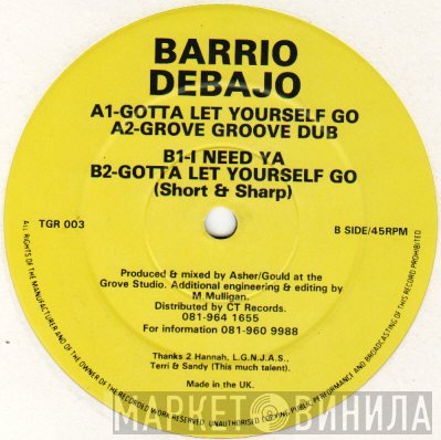 Barrio Debajo  - Gotta Let Yourself Go