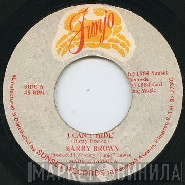 Barry Brown - I Can't Hide