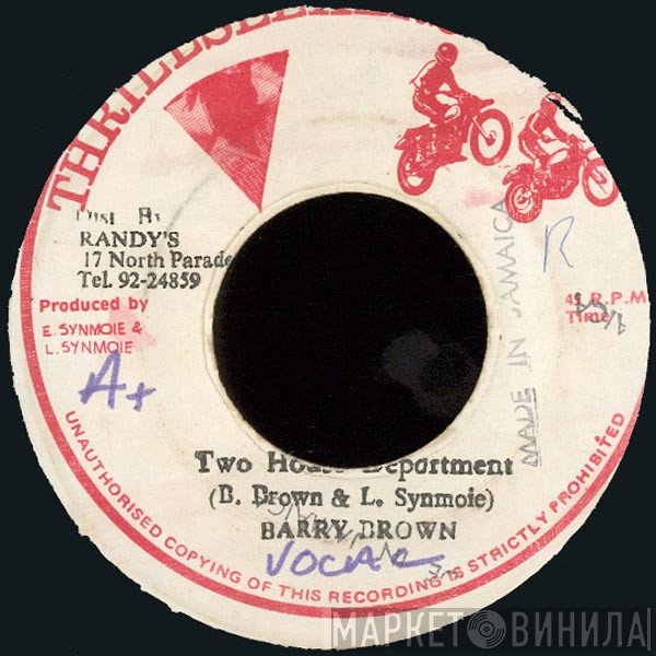 Barry Brown - Two House Department