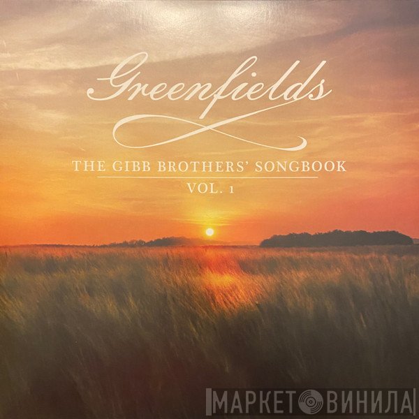 Barry Gibb - Greenfields: The Gibb Brothers' Songbook Vol. 1