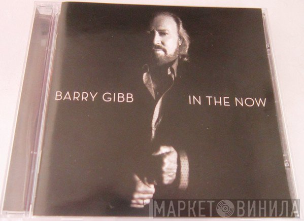 Barry Gibb  - In The Now