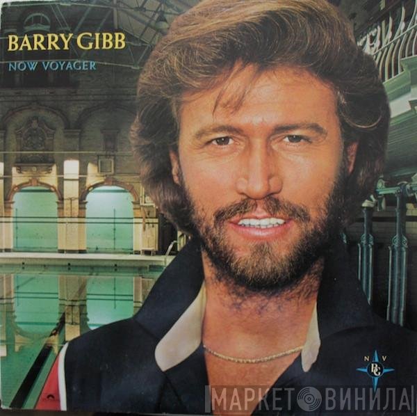 Barry Gibb  - Now Voyager