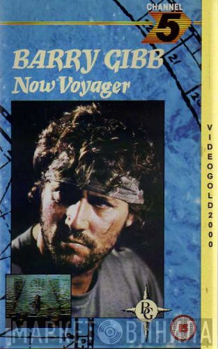 Barry Gibb  - Now Voyager