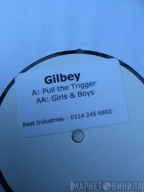 Barry Gilbey - Pull The Trigger
