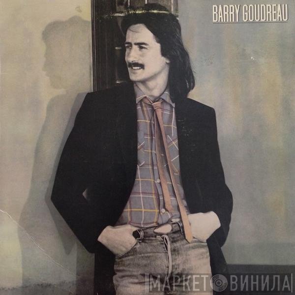 Barry Goudreau  - Barry Goudreau