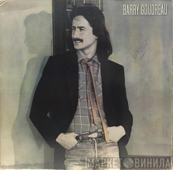Barry Goudreau  - Barry Goudreau