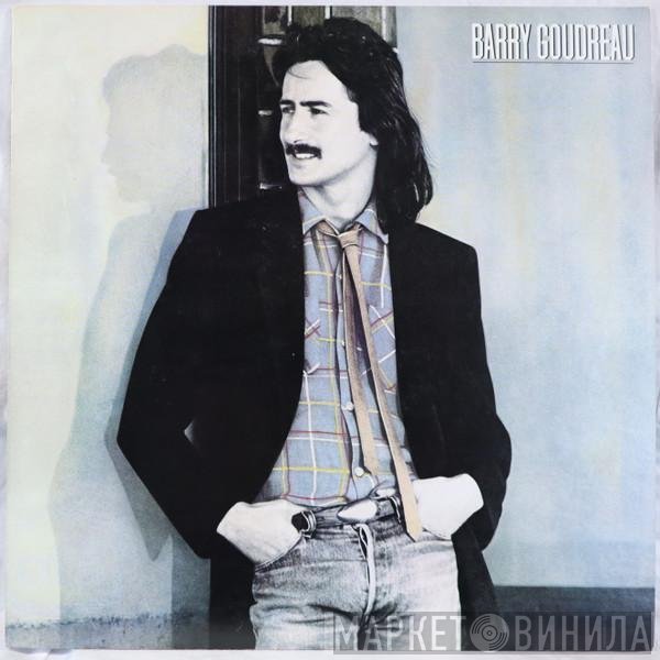 Barry Goudreau  - Barry Goudreau