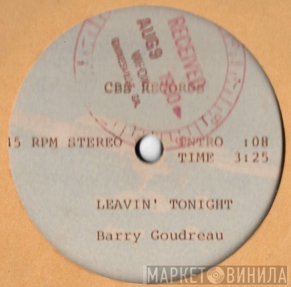 Barry Goudreau  - Leavin' Tonight