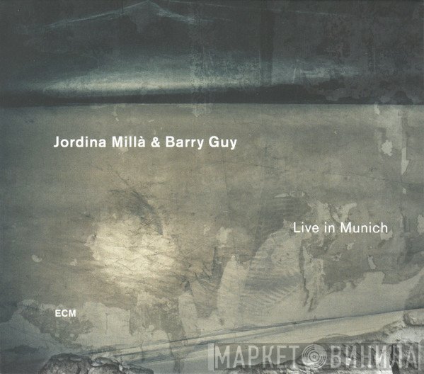 Barry Guy, Jordina Millà - Live In Munich