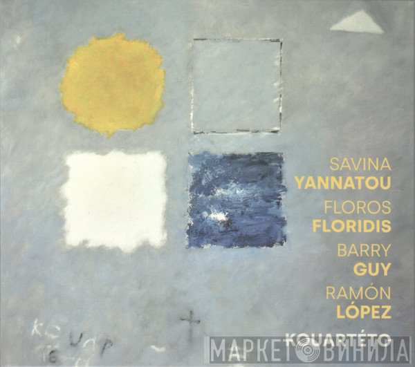 Barry Guy, Ramón López, Σαβίνα Γιαννάτου, Floros Floridis - Kouartéto