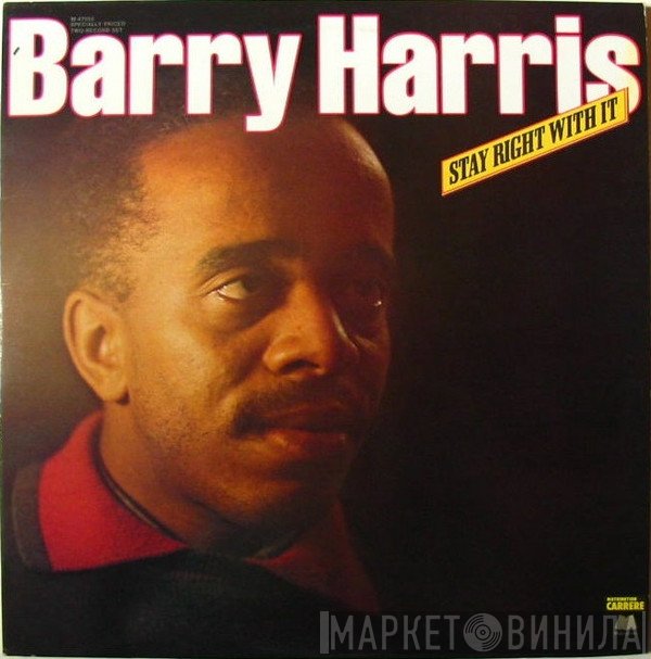 Barry Harris  - Stay Right With It
