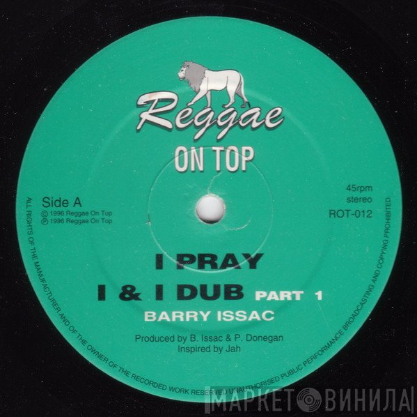 Barry Issac - I Pray / I & I Dub