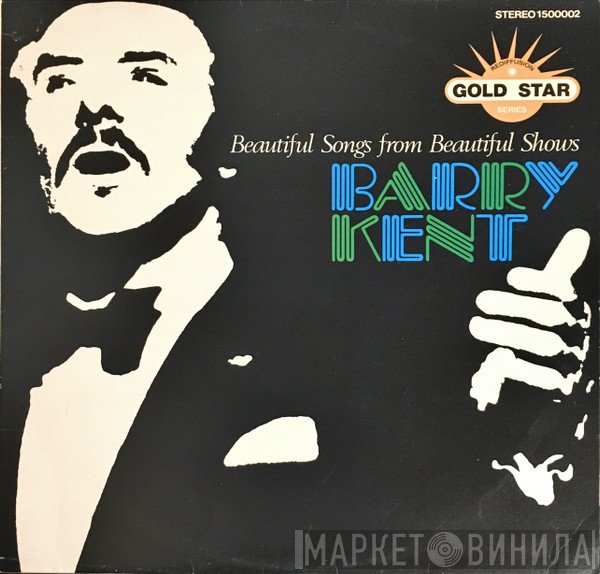 Barry Kent - Beautiful Songs From Beautiful Shows