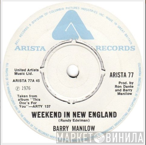 Barry Manilow  - Weekend In New England / Riders To The Stars