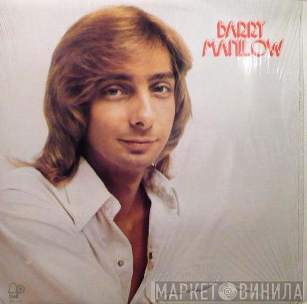 Barry Manilow  - Barry Manilow