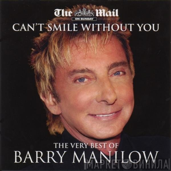 Barry Manilow - Can't Smile Without You - The Very Best Of Barry Manilow