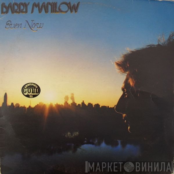 Barry Manilow - Even Now