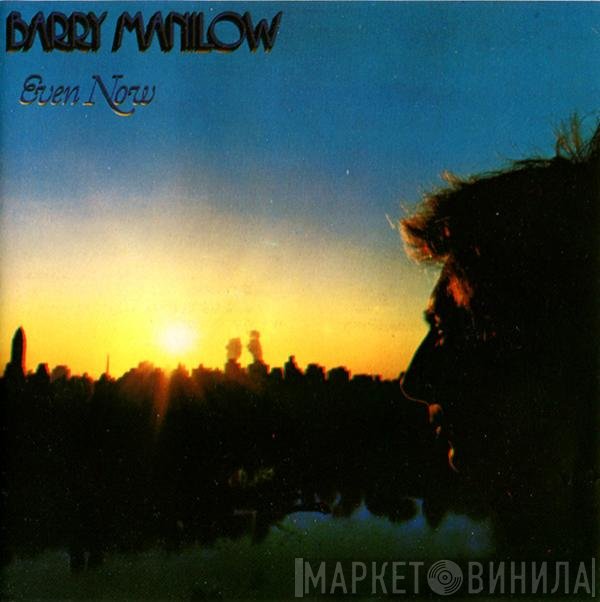 Barry Manilow - Even Now