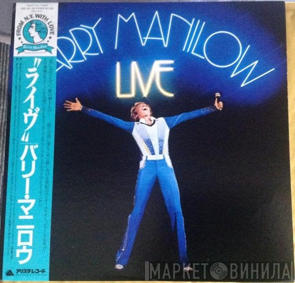 Barry Manilow  - Live