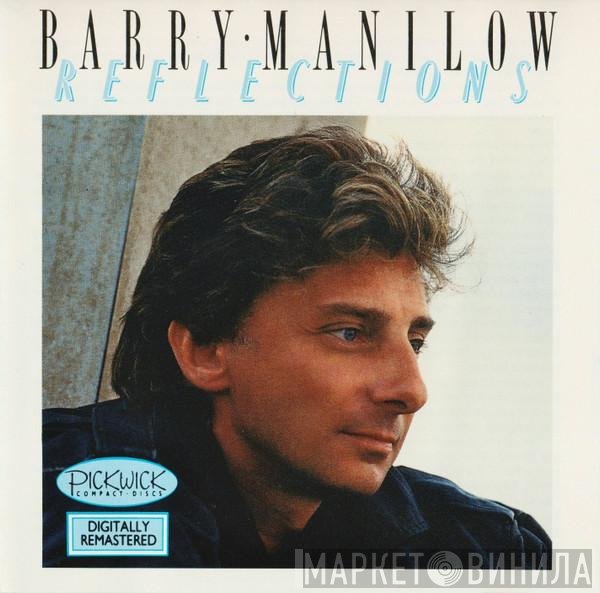 Barry Manilow  - Reflections
