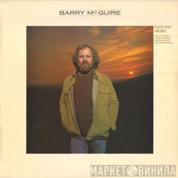 Barry McGuire - Have You Heard