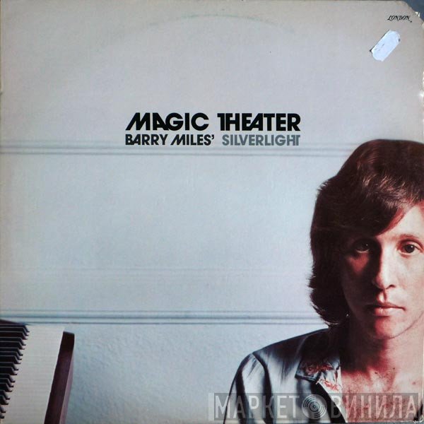Barry Miles ' Silverlight  - Magic Theater