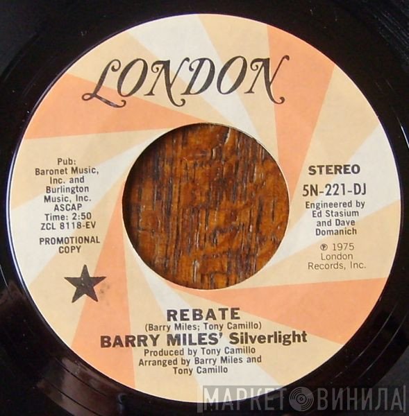 Barry Miles And Silverlight  - Rebate
