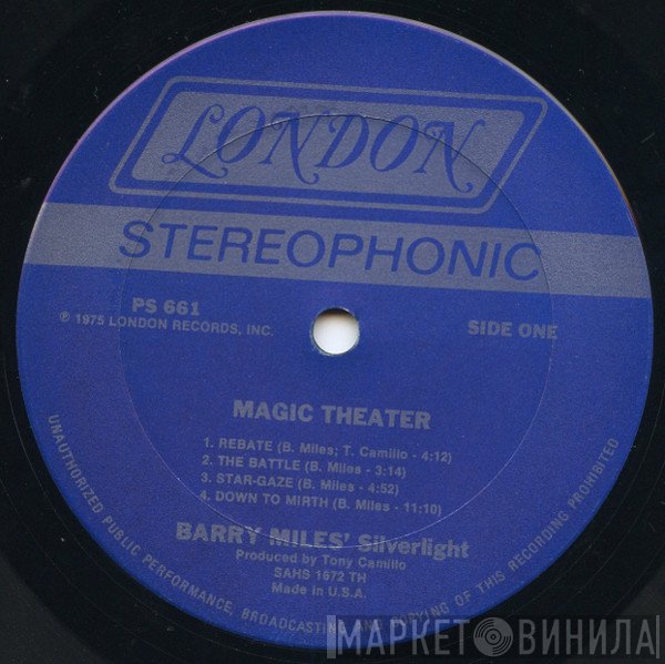 Barry Miles, Silverlight - Magic Theater