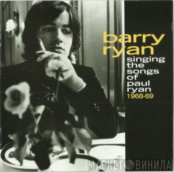 Barry Ryan - Singing The Songs Of Paul Ryan 1968-69