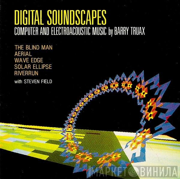 Barry Truax  - Digital Soundscapes