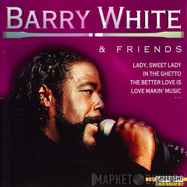 Barry White & Friends - Barry White & Friends