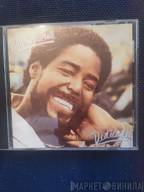 Barry White  - Dedicated